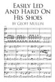 Book cover of: Easily Led and Hard on His Shoes. By: Geoff Mullin