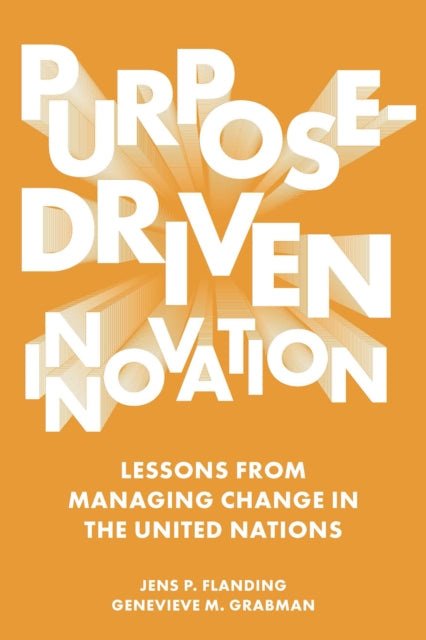 Book cover of: Purpose-Driven Innovation. By: Jens P. Flanding
