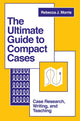 Book cover of: Ultimate Guide to Compact Cases. By: Rebecca J. Morris