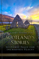 Book cover of: Scotland's Stories. By: Graeme Johncock