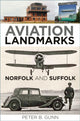 Book cover of: Aviation Landmarks - Norfolk and Suffolk. By: Peter B. Gunn
