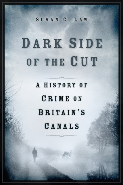 Book cover of: Dark Side of the Cut. By: Susan Law