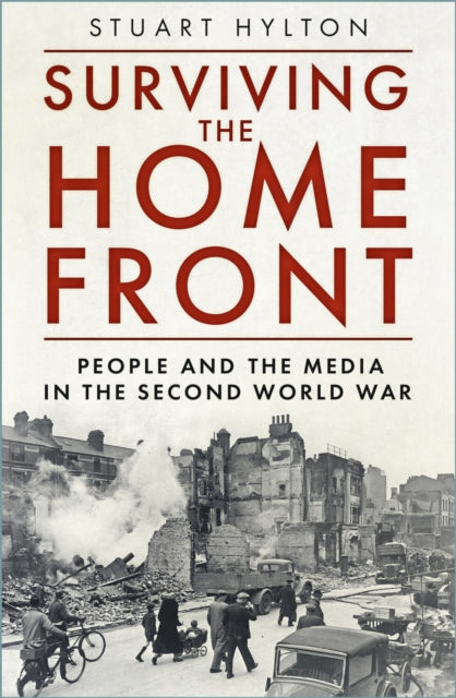 Book cover of: Surviving the Home Front. By: Stuart Hylton