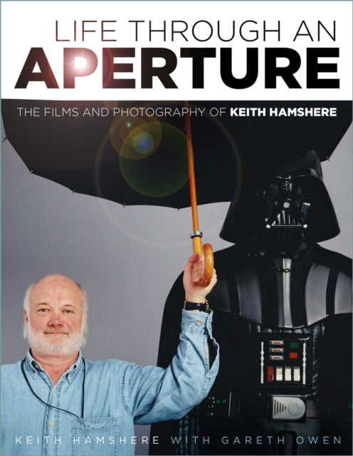 Book cover of: Life Through an Aperture. By: Keith Hamshere