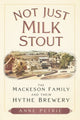 Book cover of: Not Just Milk Stout. By: Anne Petrie