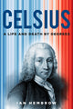 Book cover of: Celsius. By: Ian Hembrow