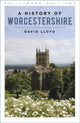 Book cover of: History of Worcestershire. By: David J. Lloyd