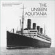 Book cover of: Unseen Aquitania. By: J. Kent Layton