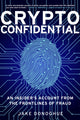 Book cover of: Crypto Confidential. By: Jake Donoghue