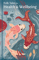 Book cover of: Folk Tales for Health and Wellbeing