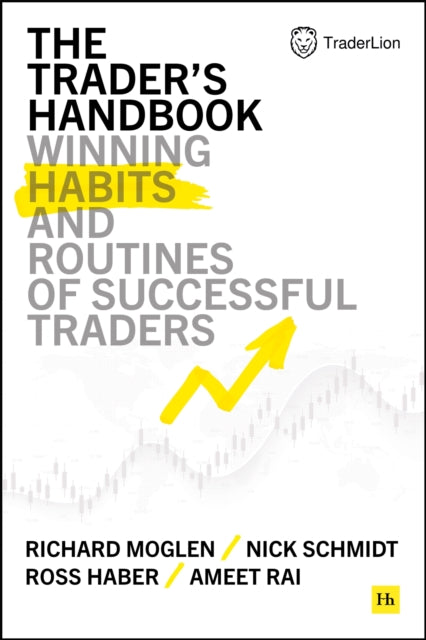 Trader's Handbook, Winning habits and routines of successful traders 9781804090183 Richard Moglen