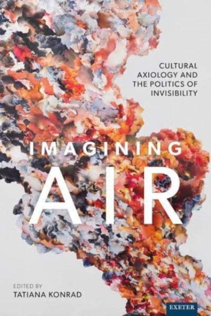 Book cover of: Imagining Air. By: Tatiana Konrad