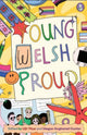 Book cover of: Young. Welsh. Proud