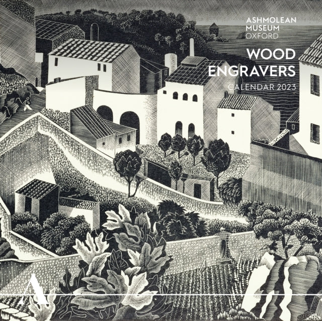 Book cover of: Ashmolean Museum: Wood Engravers Wall Calendar 2023 (Art Calendar)