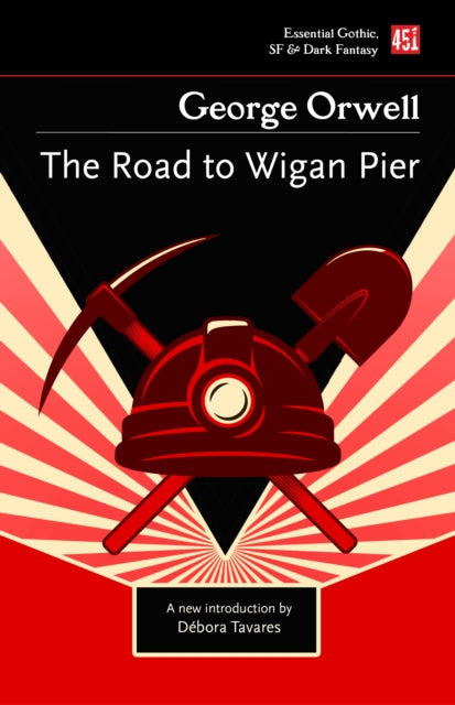 Book cover of: Road to Wigan Pier. By: George Orwell
