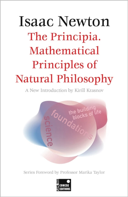 Book cover of: Principia. Mathematical Principles of Natural Philosophy (Concise Edition). By: Isaac Newton