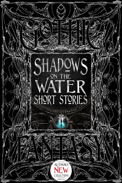 Book cover of: Shadows on the Water Short Stories. By: Flame Tree Studio (Literature and Science)