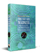 Book cover of: This Way Lies Madness