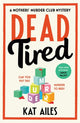 Book cover of: Dead Tired