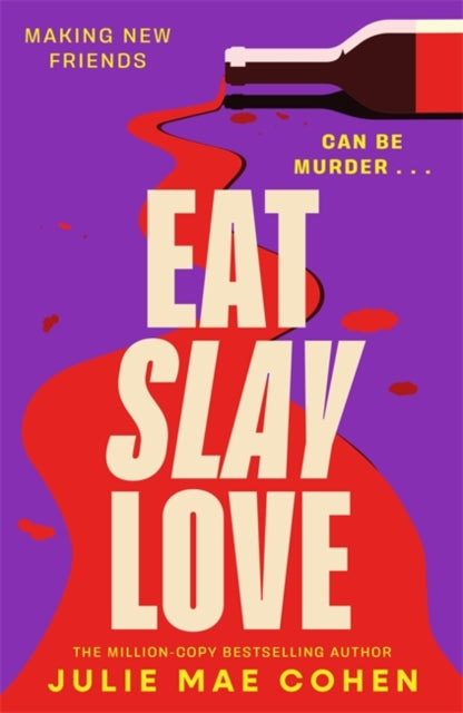 Book cover of: Eat Slay Love