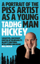Book cover of: Portrait of the Piss Artist as a Young Man. By: Tadhg Hickey