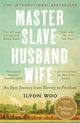 Book cover of: Master Slave Husband Wife. By: Ilyon Woo
