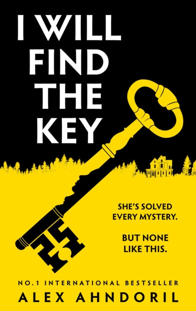 Book cover of: I Will Find The Key. By: Alex Ahndoril