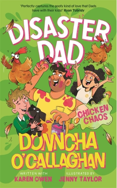 Disaster Dad: Chicken Chaos, THE BESTSELLING HILARIOUS BOOK FROM DONNCHA O'CALLAGHAN 9781804188910 Donncha OCallaghan