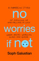 No Worries If Not, A Funny(ish) Story of Growing Up and Falling in Love When You're Working Class and Queer 9781804190265 Soph Galustian