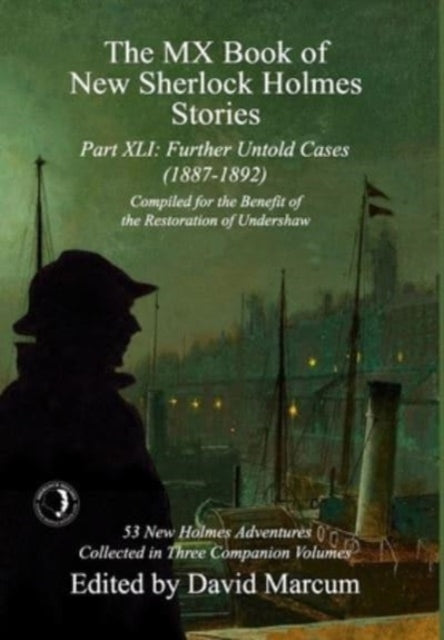 Book cover of: MX Book of New Sherlock Holmes Stories Part XLI. By: David Marcum
