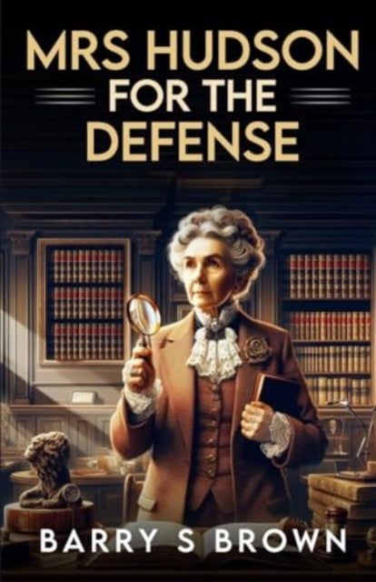 Book cover of: Mrs. Hudson For The Defense. By: Barry Brown