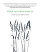 Book cover of: WHEN THE GRASS DANCES. By: GILLIES, VALARIE