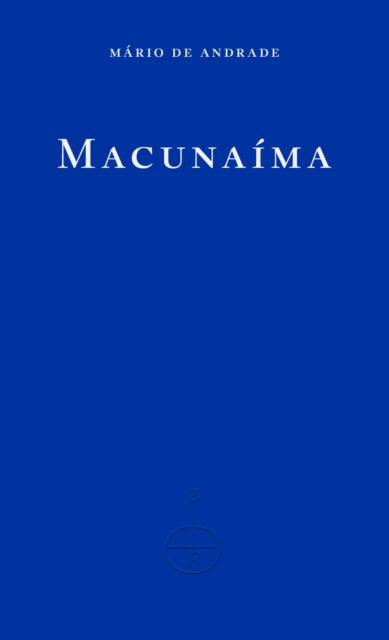 Book cover of: Macunaima. By: Mário de Andrade
