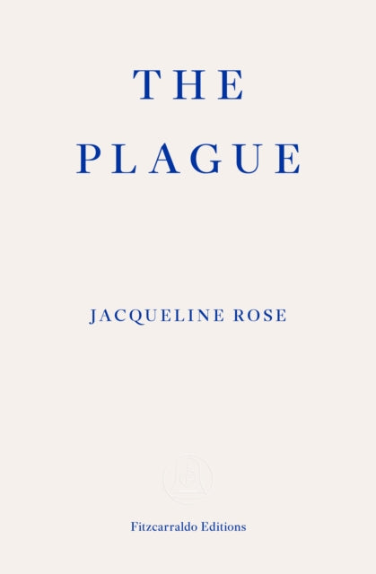 Book cover of: Plague. By: Jacqueline Rose