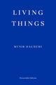 Book cover of: Living Things. By: Munir Hachemi