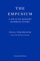 Empusium, A Health Resort Horror Story 9781804271087 Olga Tokarczuk