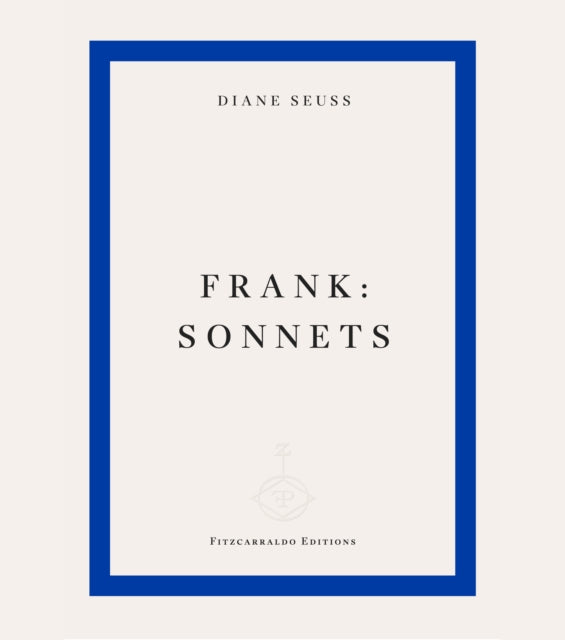 Book cover of: frank. By: Diane Seuss