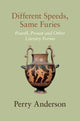 Book cover of: Different Speeds, Same Furies. By: Perry Anderson