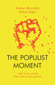 Book cover of: Populist Moment. By: Anton Jager