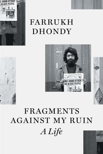 Book cover of: Fragments against My Ruin. By: Farrukh Dhondy