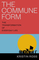 Book cover of: Commune Form. By: Kristin Ross