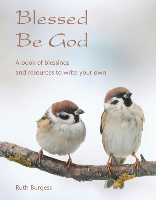 Book cover of: Blessed Be God