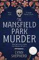 Book cover of: Mansfield Park Murder. By: Lynn Shepherd