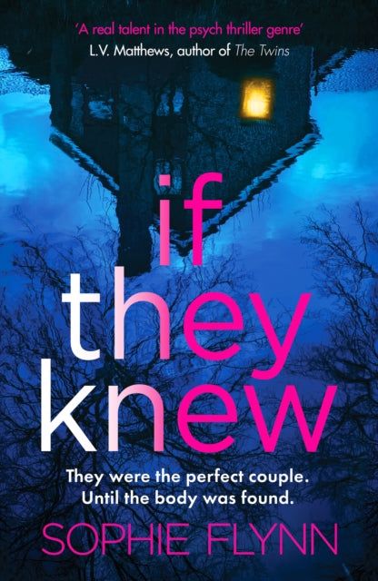 Book cover of: If They Knew. By: Sophie Flynn