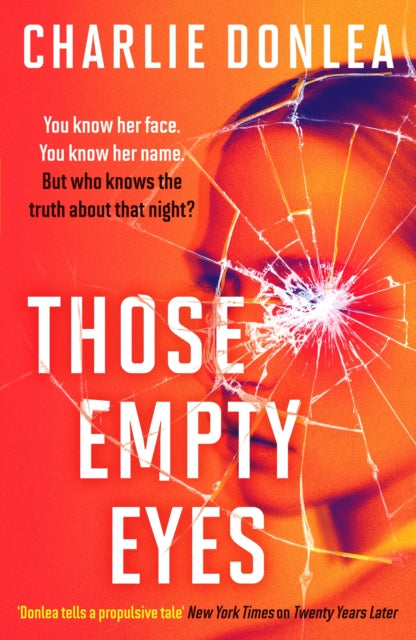 Book cover of: Those Empty Eyes. By: Charlie Donlea