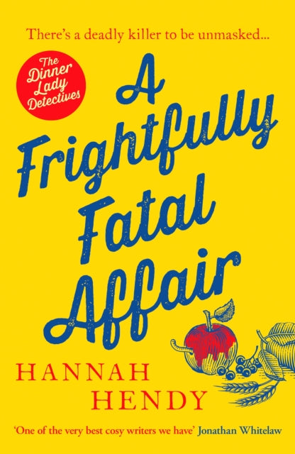 Book cover of: Frightfully Fatal Affair. By: Hannah Hendy