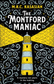 Montford Maniac, An absolutely gripping Victorian crime caper 9781804366103 M. R. C. Kasasian