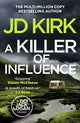 Killer of Influence 9781804368275 J. D. Kirk