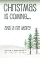 Book cover of: Christmas is Coming... and a bit more!