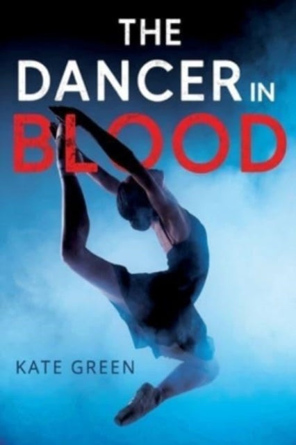 Book cover of: Dancer in Blood. By: Kate Green